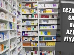 Eczanelerde Satılan Azdırıcı Fiyatları