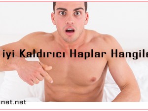 En İyi Kaldırıcı Haplar Hangileri?