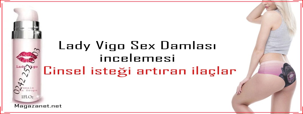 Lady Vigo Sex Damlası İncelemesi