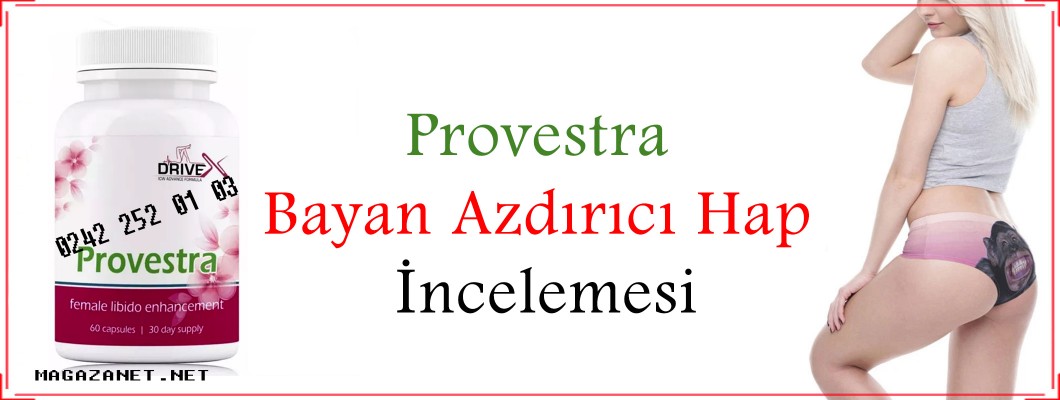 Provestra Bayan Azdırıcı Hap İncelemesi